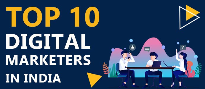 Top 10 Digital Marketers in India-TIDM