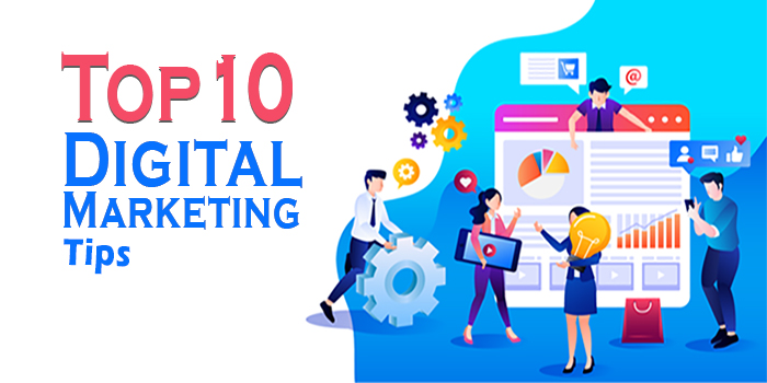 top-10-digital-marketing-tips